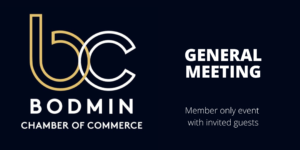 Bodmin Chamber General Meeting
